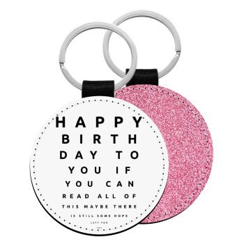 EYE tester happy birthday., Μπρελόκ Δερματίνη, στρογγυλό ΡΟΖ (5cm)