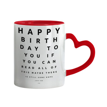 EYE tester happy birthday., Mug heart red handle, ceramic, 330ml