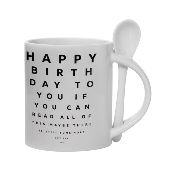 EYE tester happy birthday., Ceramic coffee mug with Spoon, 330ml (1pcs)