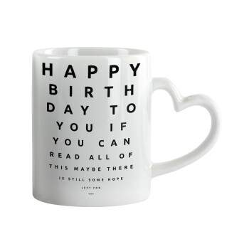 EYE tester happy birthday., Mug heart handle, ceramic, 330ml