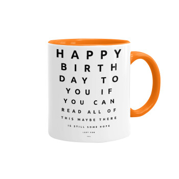 EYE tester happy birthday., Mug colored orange, ceramic, 330ml