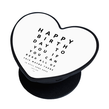 EYE tester happy birthday., Phone Holders Stand  καρδιά Μαύρο Βάση Στήριξης Κινητού στο Χέρι