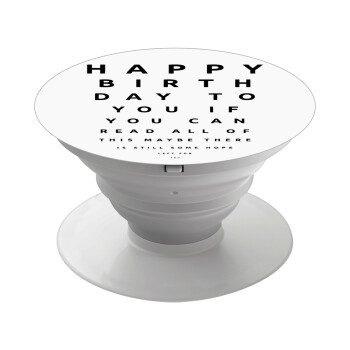 EYE tester happy birthday., Phone Holders Stand  Λευκό Βάση Στήριξης Κινητού στο Χέρι