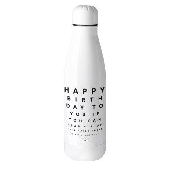 EYE tester happy birthday., Metal mug thermos (Stainless steel), 500ml