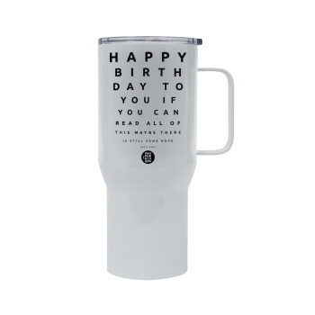 EYE tester happy birthday., Tumbler με καπάκι, διπλού τοιχώματος (θερμό) 750L
