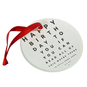 EYE tester happy birthday., Christmas ornament glass 9cm