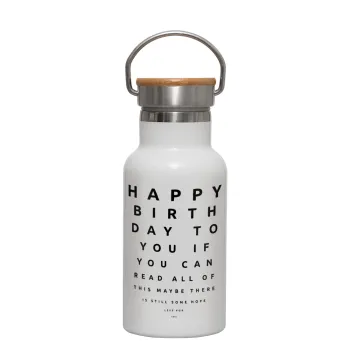 EYE tester happy birthday., Metallic thermos (Stainless steel) White with wooden lid (bamboo), double-walled, 350ml