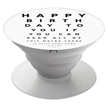 EYE tester happy birthday., Phone Holders Stand  Λευκό Βάση Στήριξης Κινητού στο Χέρι