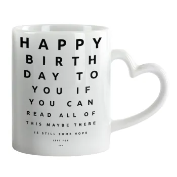 EYE tester happy birthday., Κούπα καρδιά χερούλι λευκή, κεραμική, 330ml