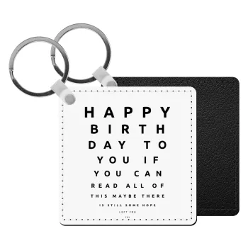 EYE tester happy birthday., Μπρελόκ Δερματίνη, τετράγωνο ΜΑΥΡΟ (5x5cm)