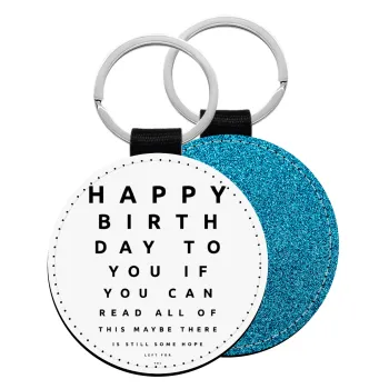 EYE tester happy birthday., Μπρελόκ Δερματίνη, στρογγυλό ΜΠΛΕ (5cm)