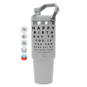 EYE tester happy birthday., ΓΚΡΙ χρώματος Θερμός Ανοξείδωτο 890ml (30oz) με χερούλι
