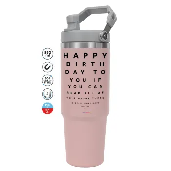 EYE tester happy birthday., ΡΟΖ χρώματος Θερμός Ανοξείδωτο 890ml (30oz) με χερούλι