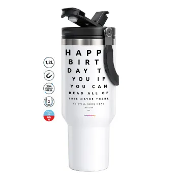 EYE tester happy birthday., Mega Tumbler με καπάκι, διπλού τοιχώματος (θερμό) 1,2L