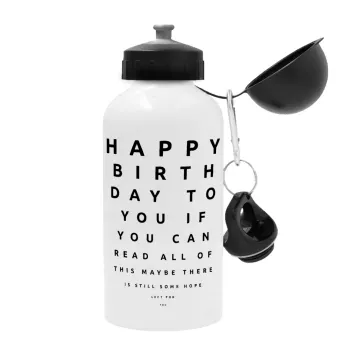 EYE tester happy birthday., Μεταλλικό παγούρι νερού, Λευκό, αλουμινίου 500ml