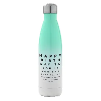 EYE tester happy birthday., Μεταλλικό παγούρι θερμός Πράσινο/Λευκό (Stainless steel), διπλού τοιχώματος, 500ml
