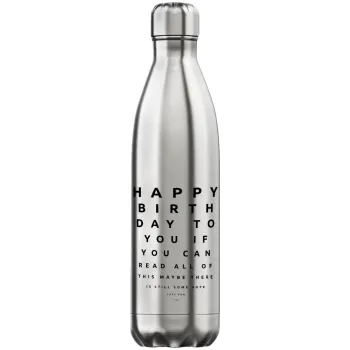 EYE tester happy birthday., Inox (Stainless steel) hot metal mug, double wall, 750ml