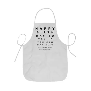 EYE tester happy birthday., Ποδιά Σεφ ολόσωμη κοντή  Παιδική (44x62cm)