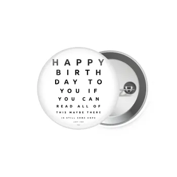 EYE tester happy birthday., Κονκάρδα παραμάνα 5.9cm