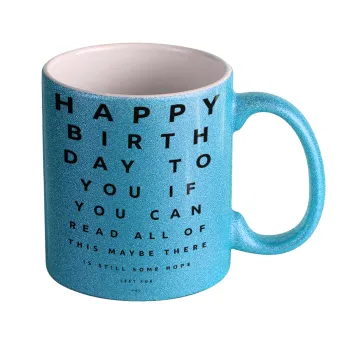 EYE tester happy birthday., Κούπα Σιέλ Glitter που γυαλίζει, κεραμική, 330ml