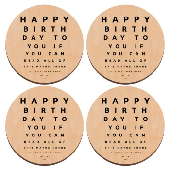 EYE tester happy birthday., ΣΕΤ x4 Σουβέρ ξύλινα στρογγυλά plywood (9cm)