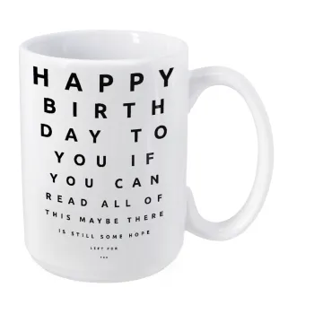 EYE tester happy birthday., Κούπα Mega, κεραμική, 450ml