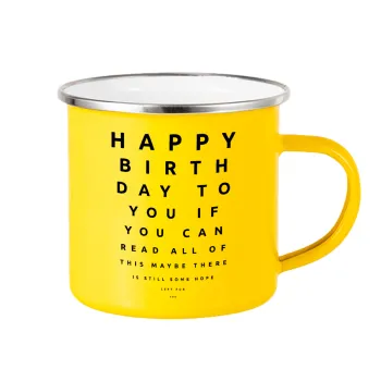 EYE tester happy birthday., Yellow Enamel Metallic Cup 360ml