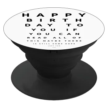 EYE tester happy birthday., Phone Holders Stand  Black Hand-held Mobile Phone Holder