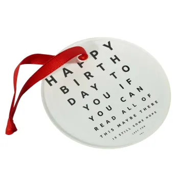 EYE tester happy birthday., Christmas ornament glass 9cm