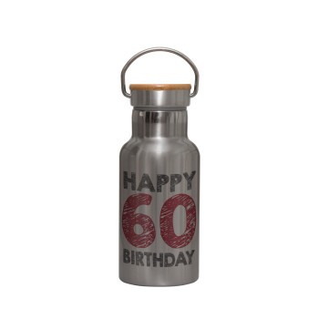 Happy 60 birthday!!!, Μεταλλικό παγούρι θερμός (Stainless steel) Ασημένιο με ξύλινο καπακι (bamboo), διπλού τοιχώματος, 350ml
