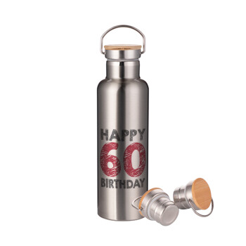 Happy 60 birthday!!!, Stainless steel Silver with wooden lid (bamboo), double wall, 750ml