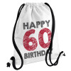 Happy 60 birthday!!!, Τσάντα πλάτης πουγκί GYMBAG λευκή, με τσέπη (40x48cm) & χονδρά κορδόνια
