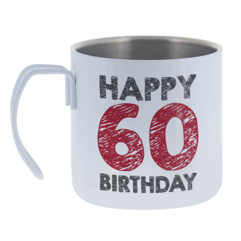 Happy 60 birthday!!!, Mug Stainless steel double wall 400ml