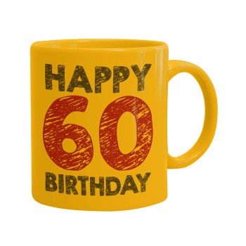 Happy 60 birthday!!!, Ceramic coffee mug yellow, 330ml (1pcs)