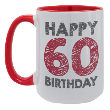 Happy 60 birthday!!!, Κούπα Mega 15oz, κεραμική Κόκκινη, 450ml