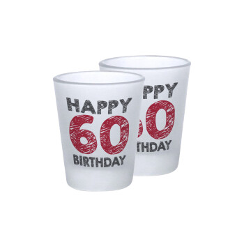 Happy 60 birthday!!!, Σφηνοπότηρα γυάλινα 45ml του πάγου (2 τεμάχια)