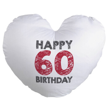 Happy 60 birthday!!!, Μαξιλάρι καναπέ καρδιά 40x40cm περιέχεται το  γέμισμα