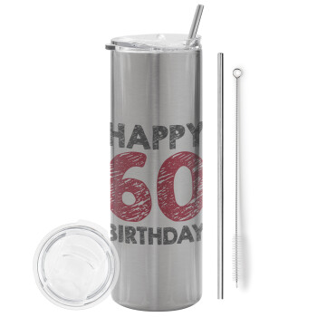 Happy 60 birthday!!!, Eco friendly ποτήρι θερμό Ασημένιο (tumbler) από ανοξείδωτο ατσάλι 600ml, με μεταλλικό καλαμάκι & βούρτσα καθαρισμού