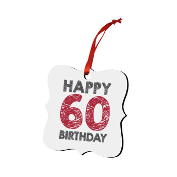Happy 60 birthday!!!, Χριστουγεννιάτικο στολίδι polygon ξύλινο 7.5cm