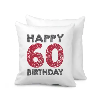 Happy 60 birthday!!!, Sofa cushion 40x40cm includes filling