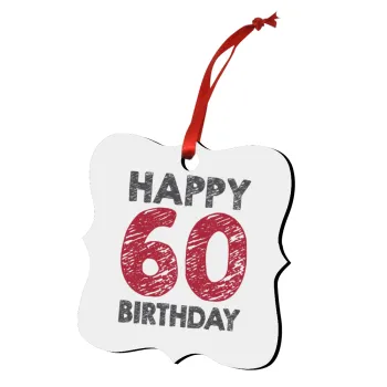Happy 60 birthday!!!, Christmas ornament polygon wooden 7.5cm