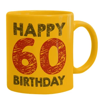 Happy 60 birthday!!!, Κούπα, κεραμική κίτρινη, 330ml