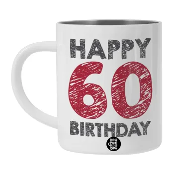 Happy 60 birthday!!!, Λευκή Ανοξείδωτη Μεταλλική Κούπα 450ml - Διπλού Τοιχώματος 