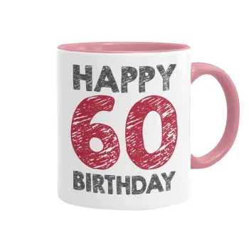 Happy 60 birthday!!!, Mug colored pink, ceramic, 330ml