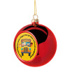 Στον αγαπημένο μου οδηγό που με πάει  σπίτι με ασφάλεια!, Χριστουγεννιάτικη μπάλα δένδρου Κόκκινη 8cm