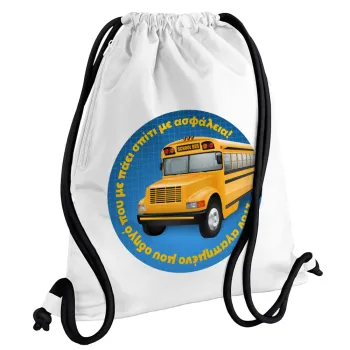 Στον αγαπημένο μου οδηγό σχολικού!, Τσάντα πλάτης πουγκί GYMBAG λευκή, με τσέπη (40x48cm) & χονδρά κορδόνια