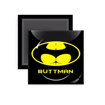 Buttman, Μαγνητάκι ψυγείου τετράγωνο διάστασης 5x5cm