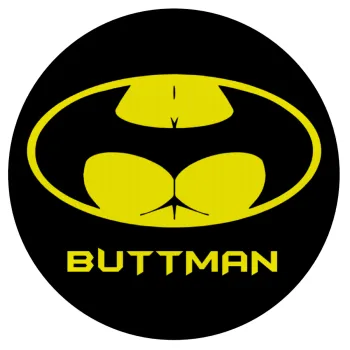 Buttman, Mousepad Στρογγυλό 20cm