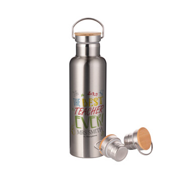 The best teacher ever!, Stainless steel Silver with wooden lid (bamboo), double wall, 750ml