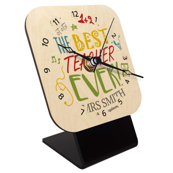 The best teacher ever!, Quartz Table clock in natural wood (10cm)